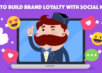 how to build brand loyalty with social media
