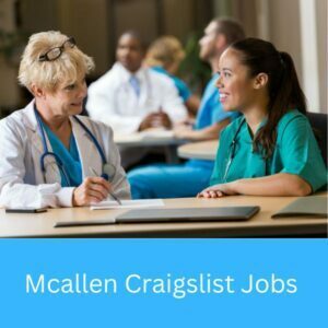 Mcallen Craigslist Jobs
